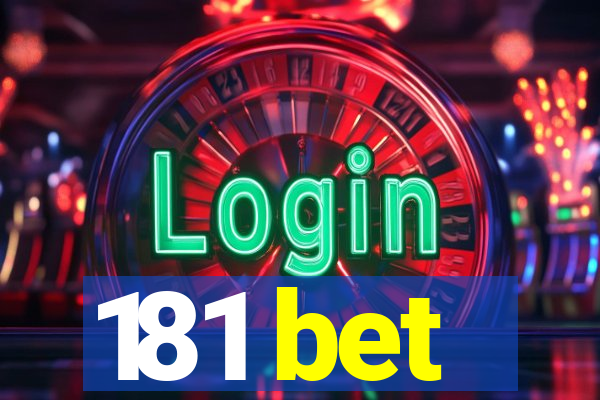 181 bet